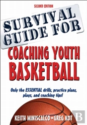 Survival Guide For Coaching Youth Basketball