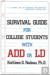 Survival Guide For College Students With Adhd Or Ld