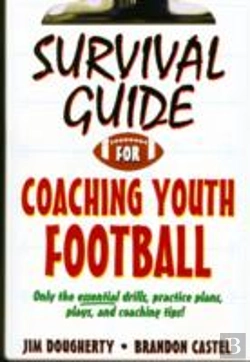 Bertrand.pt - Survival Guide To Coaching Youth Footbal