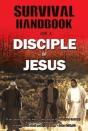 Survival Handbook For A Disciple Of Jesus
