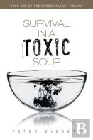 Survival In A Toxic Soup