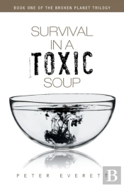 Survival In A Toxic Soup