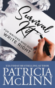 Survival Kit For Writers Who Don'T Write Right
