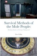 Survival Methods Of The Mole People