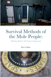Survival Methods Of The Mole People
