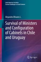 Survival Of Ministers And Configuration Of Cabinets In Chile And Uruguay