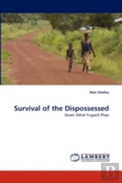 Survival Of The Dispossessed