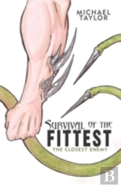 Survival Of The Fittest: The Closest Enemy