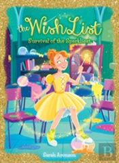 Survival Of The Sparkliest! (The Wish List #4)