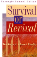 Survival Or Revival, 10 Keys To Church Vitalty