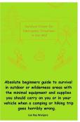 Survival Primer For Emergency Situations In The Wild