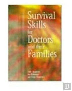 Bertrand.pt - Survival Skills For Doctors And Their Families