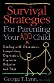 Survival Strategies For Parenting Your Add Child