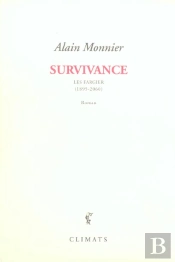 Survivance ; Les Fargier ; 1880-2080
