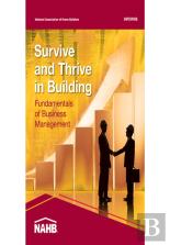Survive And Thrive In Building