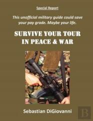 Survive Your Tour In Peace & War