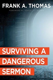 Surviving A Dangerous Sermon