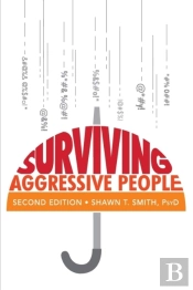 Surviving Aggressive People