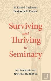 Surviving And Thriving In Seminary
