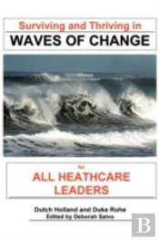 Surviving And Thriving In Waves Of Change