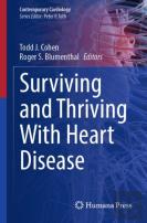 Surviving And Thriving With Heart Disease
