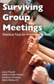 Surviving Group Meetings: Practical Tool