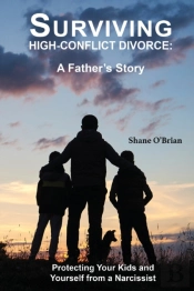 Surviving High-Conflict:  Protecting You