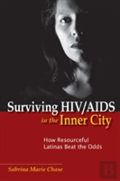 Surviving Hiv/Aids In The Inner City