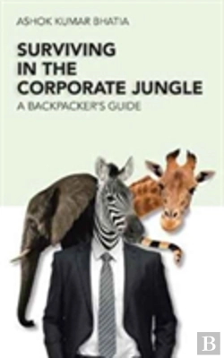 Bertrand.pt - Surviving In The Corporate Jungle: A Backpacker'S Guide