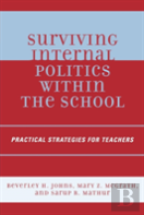 Surviving Internal Politics Within The School