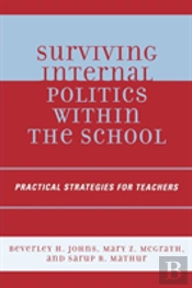 Surviving Internal Politics Within The School