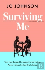 Surviving Me