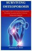 Surviving Oteoporosis
