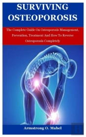 Surviving Oteoporosis