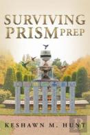 Surviving Prism Prep