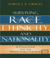 Surviving Race, Ethnicity, And Nationality