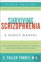 Surviving Schizophrenia