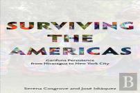 Surviving The Americas Â€“ Garifuna Persistence From Nicaragua To New York City