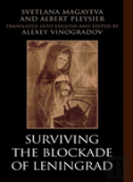 Surviving The Blockade Of Leningrad