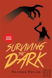 Surviving The Dark