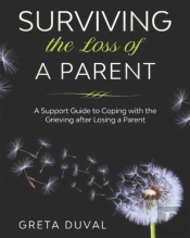 Surviving The Loss Of A Parent
