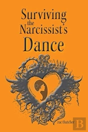 Surviving The Narcissist'S Dance