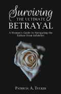 Surviving The Ultimate Betrayal