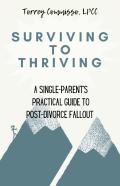 Surviving To Thriving