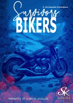Bertrand.pt - Survivors Bikers Tome 2 : Un Tsunami D'Émotions