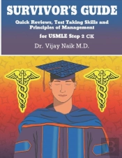 Survivor'S Guide Quick Reviews And Test Taking Skills For Usmle Step 2ck.