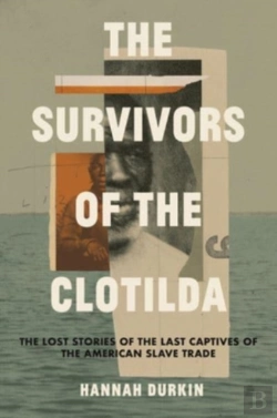 Bertrand.pt - Survivors Of The Clotilda