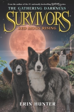 Bertrand.pt - Survivors: The Gathering Darkness #4: Red Moon Rising