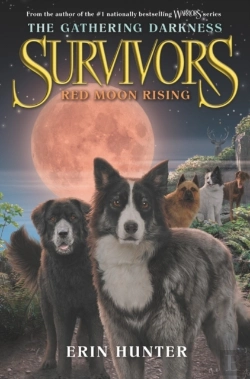 Bertrand.pt - Survivors: The Gathering Darkness #4: Red Moon Rising