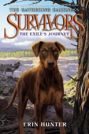 Survivors: The Gathering Darkness #5: The Exile'S Journey